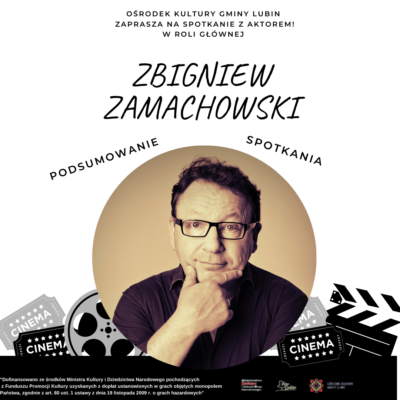 Zbigniew Zamachowski-podsumowanie spotkania
