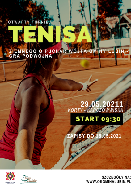 plakat promujący imprezę Turniej Tenisa Ziemnego o Puchar Wójta Gminy Lubin