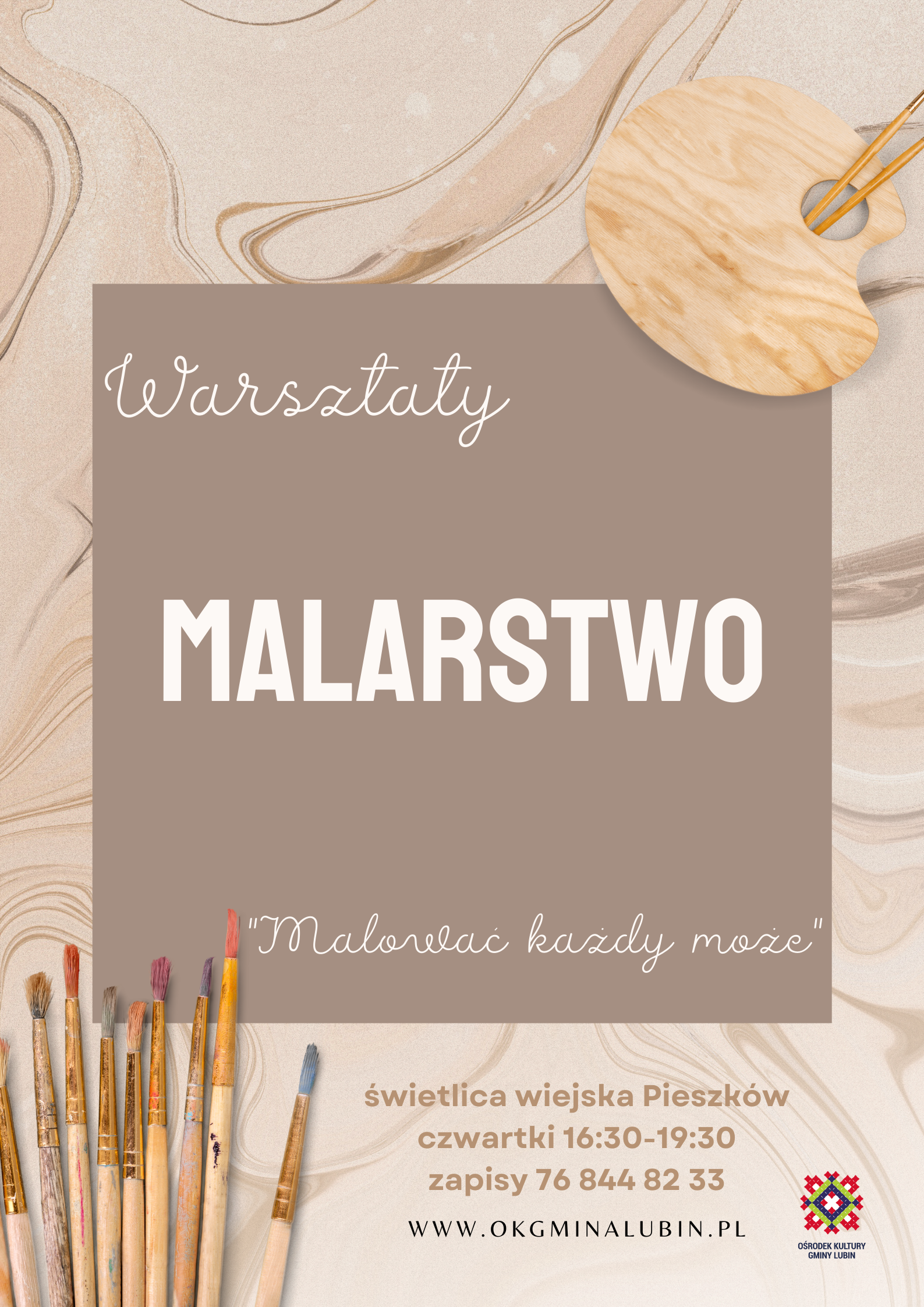 warsztaty malarskie w Pieszkowie pierwsze zajecia 10 marca w godzinach 16:30-19:30 zapisy 76 844 82 33 lub przez messenger
