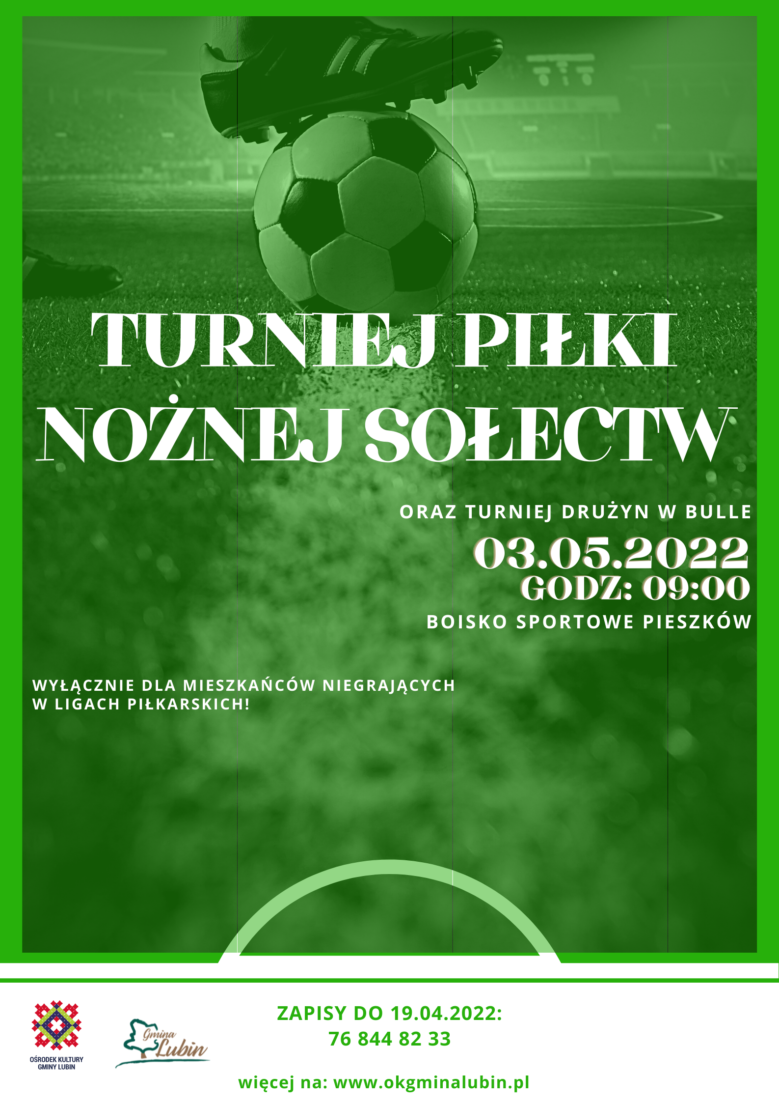 turniej Piłki Nożnej Sołectw Pieszków 03.05.2022 godzina 10:00Piłka Nożna Otwarta Rekrutacja Plakat (2)