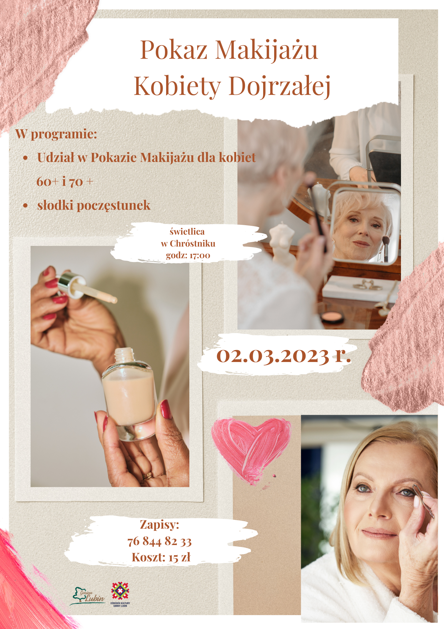 pokaz makijażu dla seniorek realizowany będzie w hróstniku w dniu 02.03.2023 r.