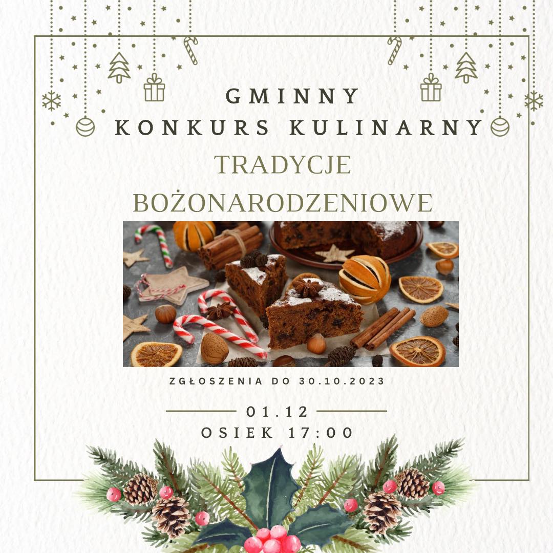 Plakat przedstawia informację dotyczące nadchodzącego konkursu kulinarnego, który odbędzie się podczas Tradycji Bożonarodzeniowych 2023.