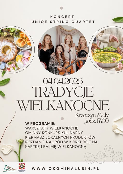 TRADYCJE WIELKANOCNE 4 kwietnia na świetlicy w Krzeczynie Małym o godzinie 17:00. Wystąpi zespół Unique String Quartet