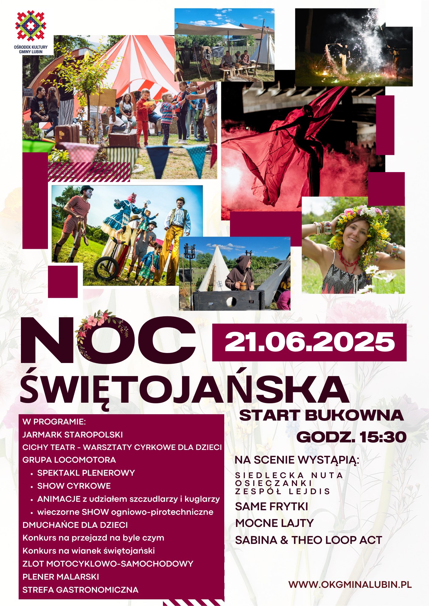 Plakat Noc świętojańska 21.06.2025 godz 15:30 w Bukownej. Program imprezy. Kuglarze, cyrk,konkurs na wianek, zespoły muzyczne.