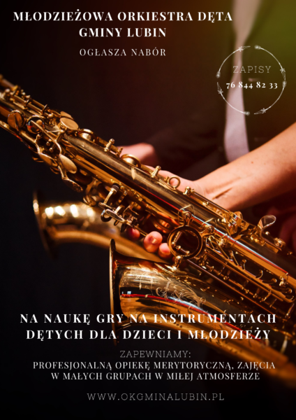 plakat Młodzieżowa Orkiestra dęta gminy lubin nabór