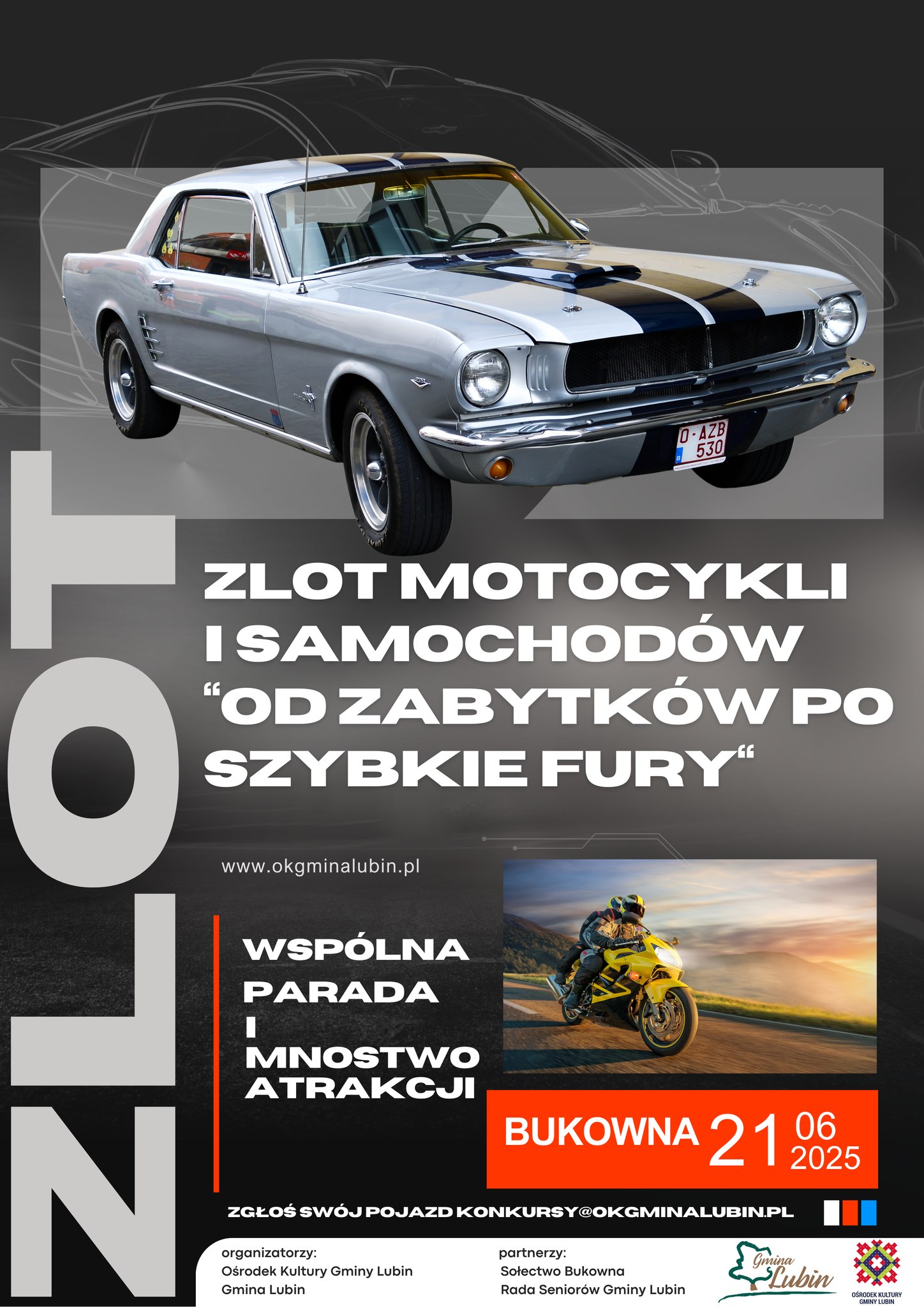 Zlot samochodów i motorów zabytkowych. plakat w tle auto. bukowna 21.06.2025 15:00