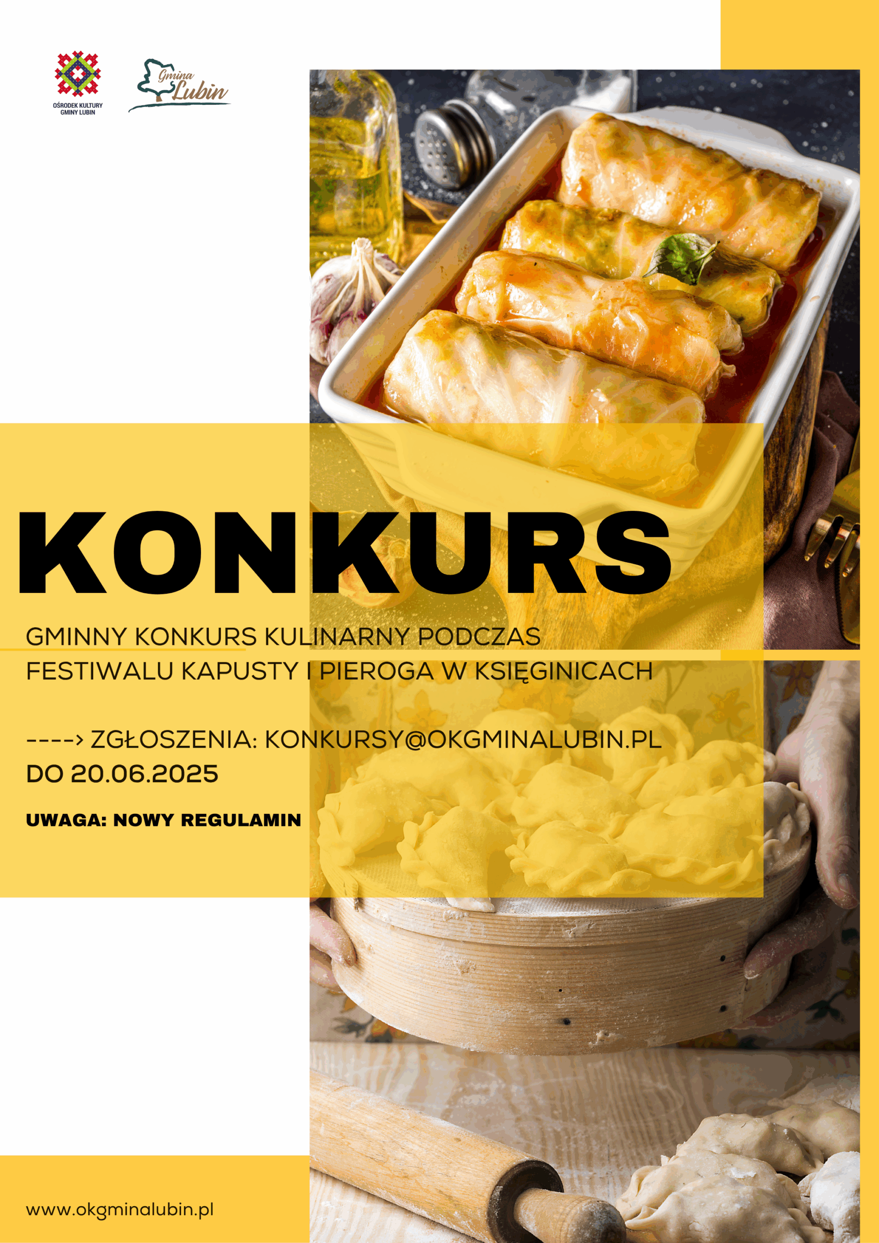 konkurs kulinarny na festiwal kapusty i pieroga w księginicach zgłoszeni przyjmowane są do 20.06.2025 r. na adres konkursy@okgminalubin.pl